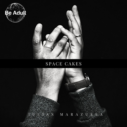 Julian Marazuela - Space Cakes [201]